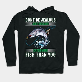 Don't Be Jealous Hoodie